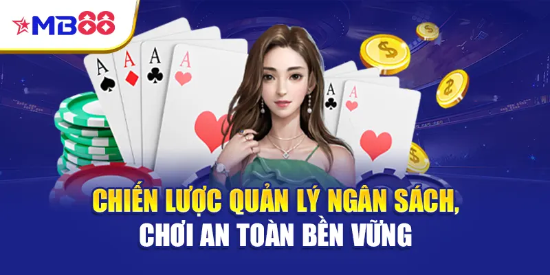 Chiến lược quản lý ngân sách, chơi an toàn bền vững
