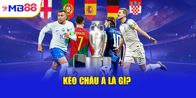 Kèo châu Á là gì